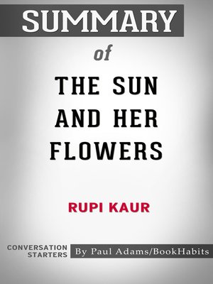 cover image of Summary of the Sun and Her Flowers